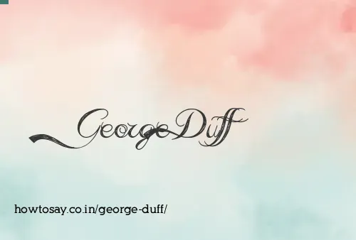 George Duff