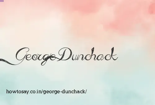 George Dunchack