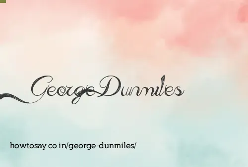 George Dunmiles