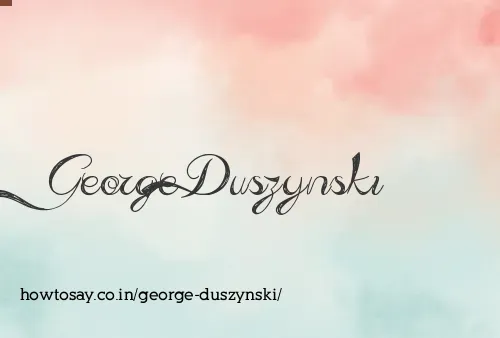 George Duszynski