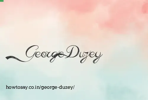 George Duzey