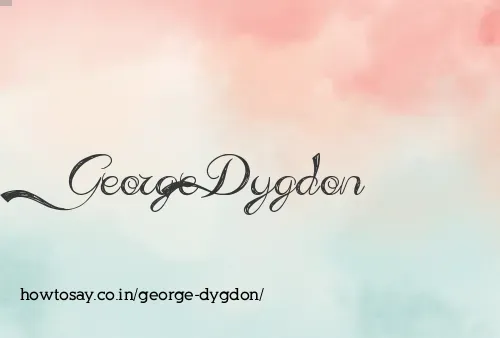 George Dygdon