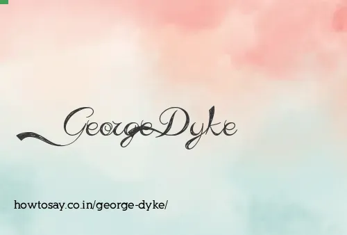 George Dyke