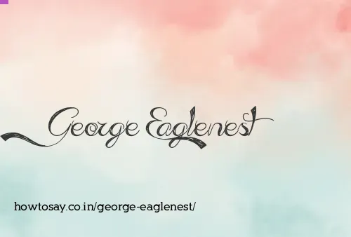 George Eaglenest
