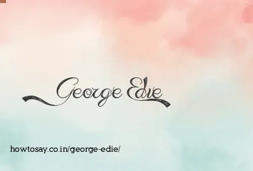 George Edie