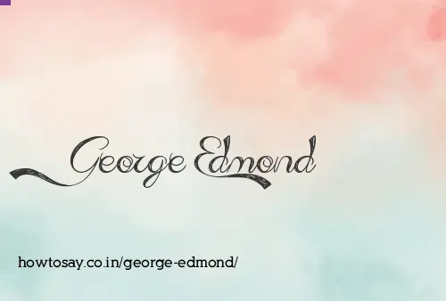 George Edmond