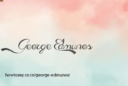 George Edmunos