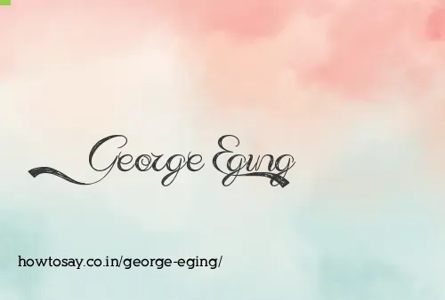 George Eging