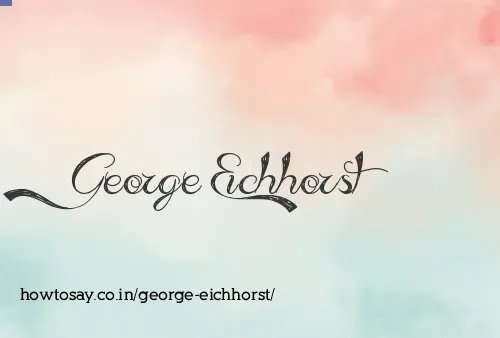 George Eichhorst