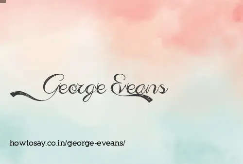 George Eveans