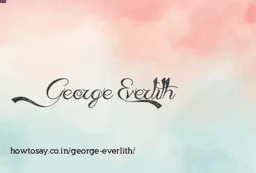 George Everlith