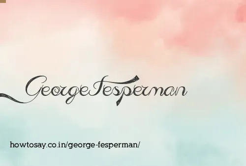 George Fesperman