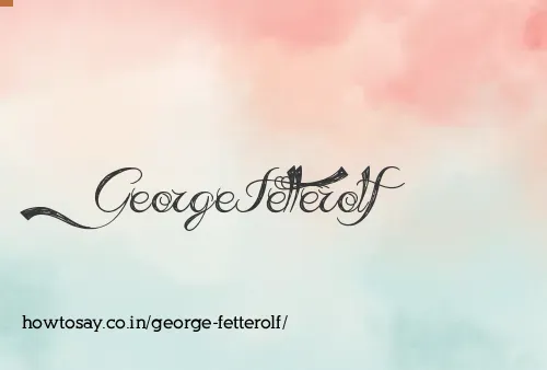 George Fetterolf