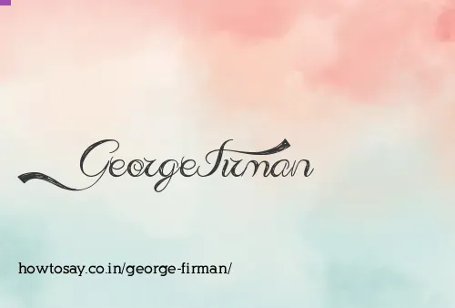George Firman