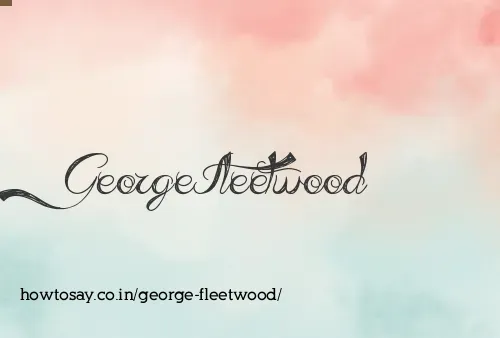 George Fleetwood