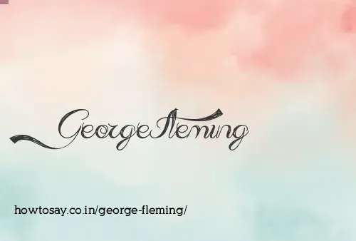George Fleming