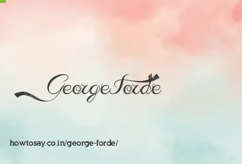 George Forde