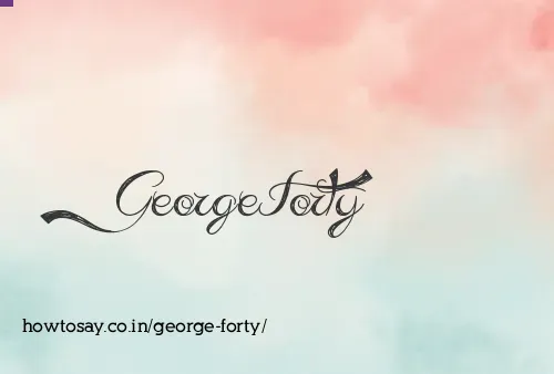 George Forty