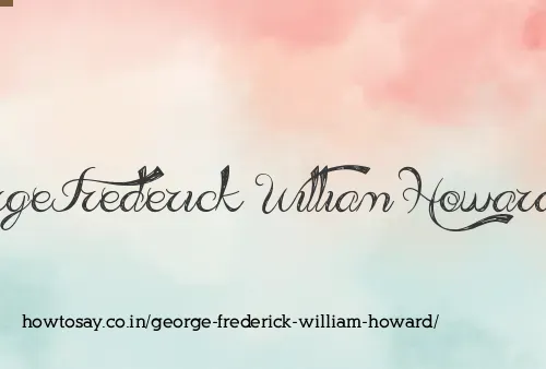 George Frederick William Howard