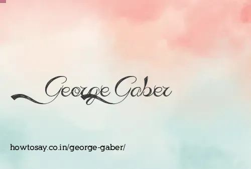 George Gaber