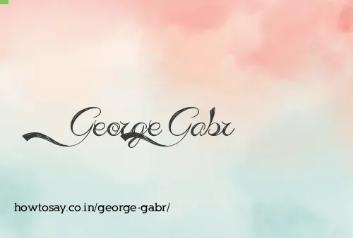 George Gabr