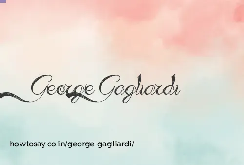 George Gagliardi