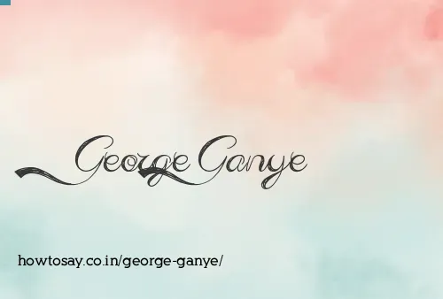 George Ganye