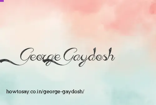 George Gaydosh