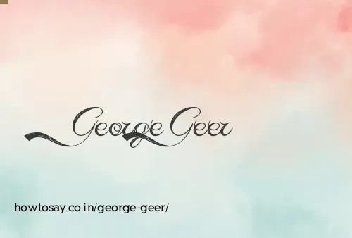 George Geer