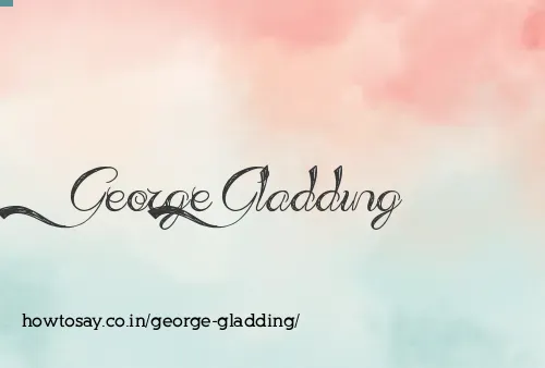 George Gladding