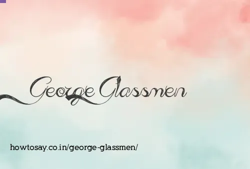 George Glassmen