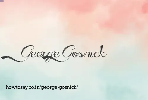 George Gosnick