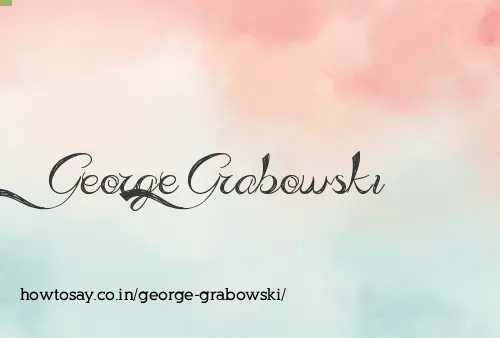 George Grabowski