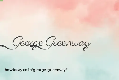 George Greenway