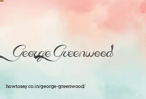 George Greenwood
