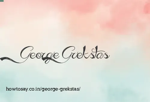 George Grekstas