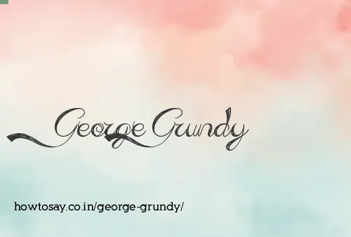 George Grundy