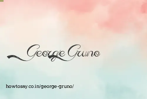 George Gruno