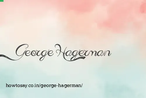 George Hagerman