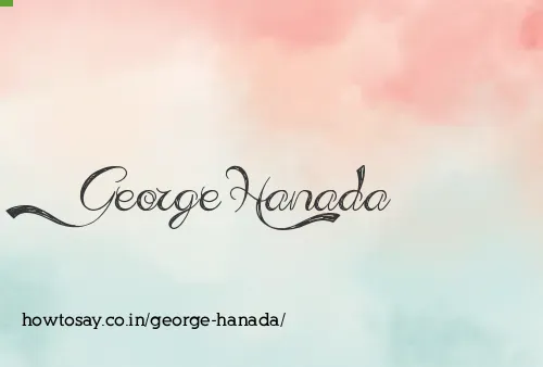 George Hanada