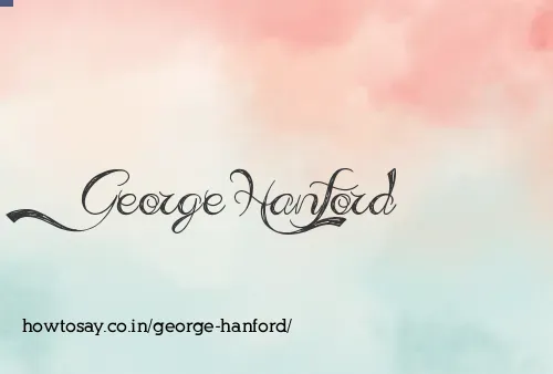 George Hanford