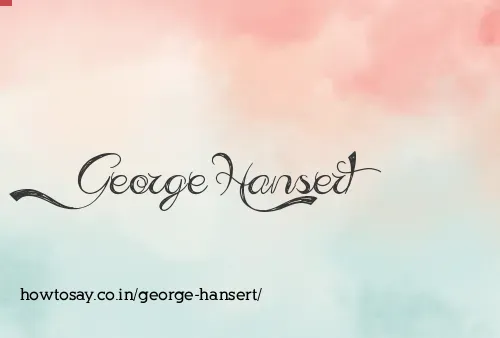 George Hansert