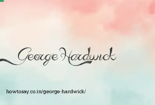 George Hardwick