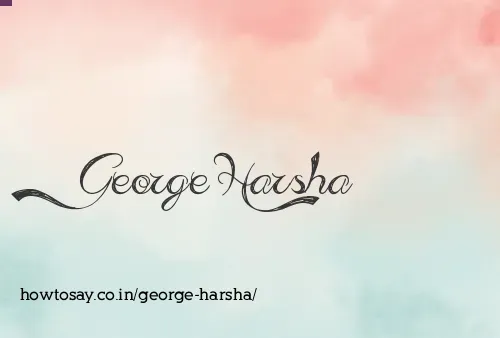 George Harsha