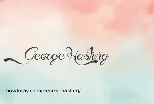 George Hasting