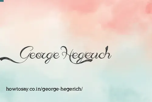 George Hegerich