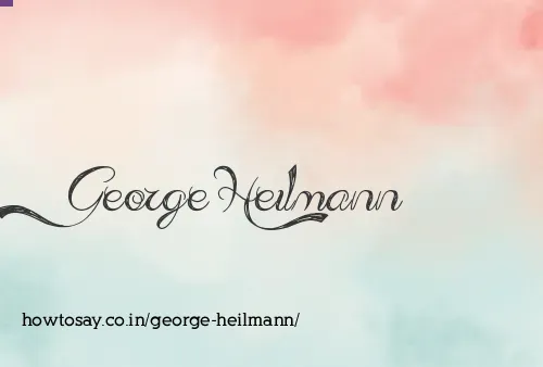 George Heilmann