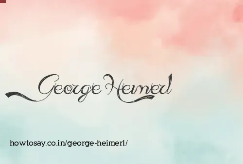 George Heimerl
