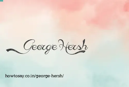George Hersh