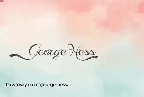 George Hess
